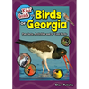 The Kids' Guide to Birds of Georgia: Fun Facts, Activities and 87 Cool Birds - Paperback