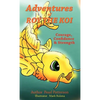Adventures of Roy the Koi - Hardcover