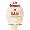 The Game of Life - And How to Play It - Paperback