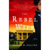 The Rebel Wife - Paperback