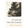 To Leave for Our Own Country - Paperback