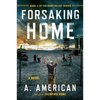 Forsaking Home - Paperback