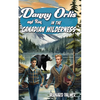 Danny and Ron Orlis in the Canadian Wilderness - Paperback