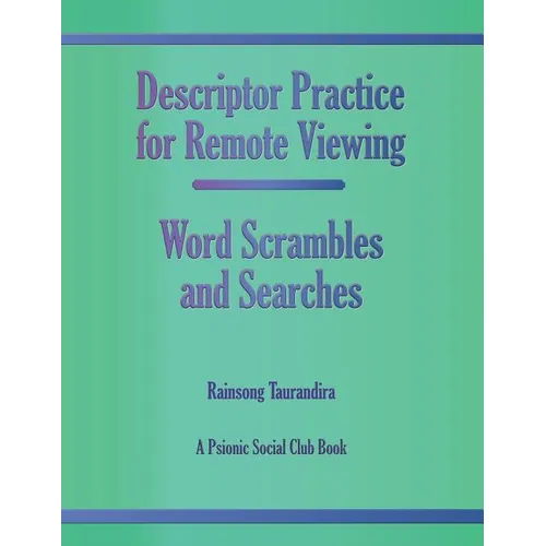 Descriptor Practice for Remote Viewing - Word Scrambles and Searches: A Psionic Social Club Book - Paperback