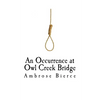 An Occurrence at Owl Creek Bridge - Paperback