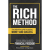 The RICH Method: The definitive guide to getting money and success. Reduce your expenses, clear your debts, learn to save and invest, a - Paperback