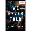 We Never Told - Paperback