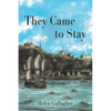 They Came to Stay - Paperback