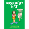 Absolutely Nat: A Graphic Novel (Nat Enough #3): Volume 3 - Hardcover
