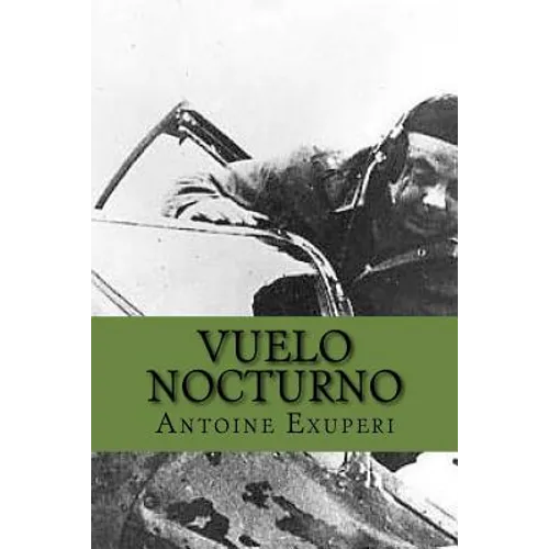 Vuelo Nocturno (Spanish Edition) - Paperback