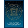 The Little Book of Astrology: A Pocket Guide to the Planets and Their Influence on Your Life - Paperback