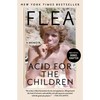 Acid for the Children: A Memoir - Paperback