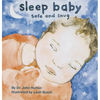 Sleep Baby, Safe and Snug - Board Book