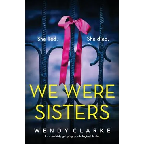 We Were Sisters: An absolutely gripping psychological thriller - Paperback