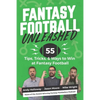Fantasy Football Unleashed: 55 Tips, Tricks, & Ways to Win at Fantasy Football - Paperback