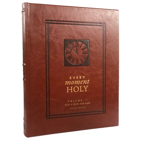 Every Moment Holy: Death, Grief, and Hope: (Pocket Edition) (Over 100 Prayers and Illustrations for Finding Purpose & Hope During Seasons of Loss or S - Imitation Leather