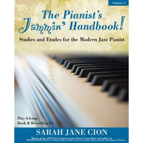 The Pianist's Jammin' Handbook!: Studies and Etudes for the Modern Jazz Pianist - Paperback