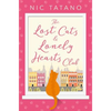 The Lost Cats and Lonely Hearts Club - Paperback