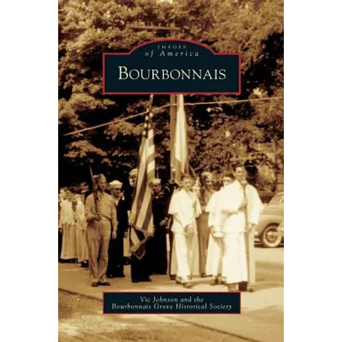 Bourbonnais - Hardcover