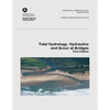 Tidal Hydrology, Hydraulics and Scour at Bridges - Paperback