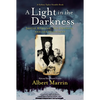 A Light in the Darkness: Janusz Korczak, His Orphans, and the Holocaust - Hardcover