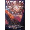 Worlds Long Lost - Paperback