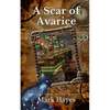 A Scar Of Avarice - Paperback