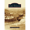 Early Spokane - Paperback