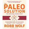 Paleo Solution: The Original Human Diet - Paperback