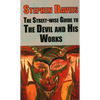 The Street-Wise Guide to the Devil and His Works - Hardcover