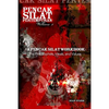 A Pencak Silat Workbook: The Philosophies, Ideals, and Values - Paperback