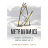 Metronomics: One United System to Grow Up Your Team, Company, and Life - Paperback