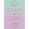 Calm: Meditations and Inspirations - Hardcover