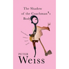 The Shadow of the Coachman's Body - Paperback