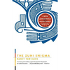The Zuni Enigma: A Native American People's Possible Japanese Connection - Paperback