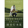 Best Seat in the House: 18 Golden Lessons from a Father to His Son - Paperback