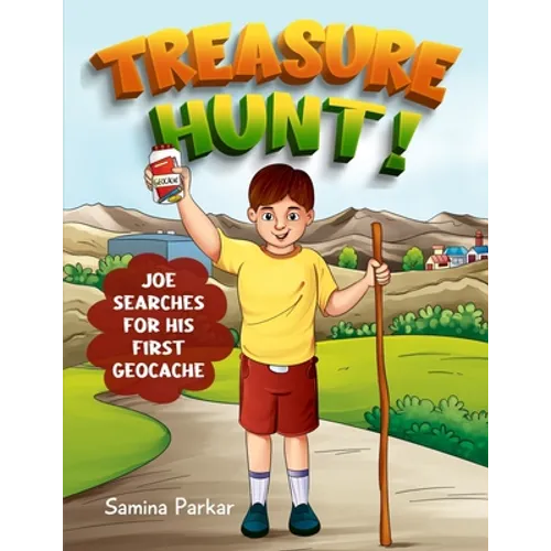 Treasure Hunt - Joe Searches for His First Geocache - Paperback