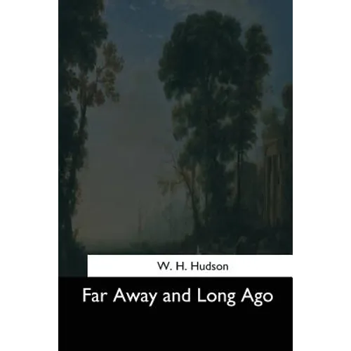 Far Away and Long Ago - Paperback