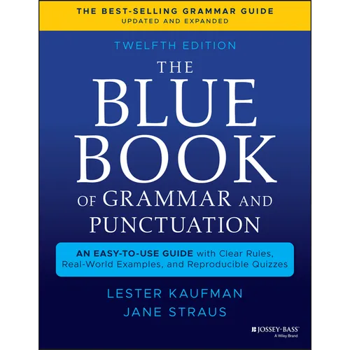 The Blue Book of Grammar and Punctuation: An Easy-To-Use Guide with Clear Rules, Real-World Examples, and Reproducible Quizzes - Paperback