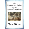 The Protestant Ethic and the Spirit of Capitalism - Paperback