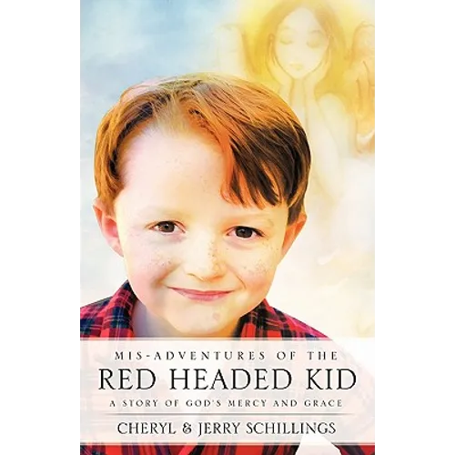 Mis-Adventures of the Red Headed Kid - Paperback