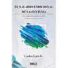 El salario emocional de la cultura: El precariato como modelo de gestión. Despalabro a una profesión en ciernes - Paperback
