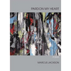 Pardon My Heart: Poems - Paperback