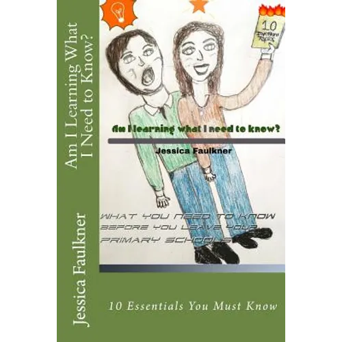 Am I learning what I need to know 10 Essentials before leaving primary school - Paperback