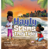 Hayly Stems The Tide - Hardcover