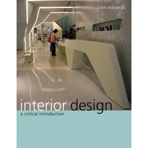 Interior Design: A Critical Introduction - Paperback