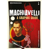 Introducing Machiavelli: A Graphic Guide - Paperback