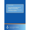 Successful Management of Mergers & Acquisitions: Development of a Synergy Tracking Tool for the Post Merger Integration: Development of a Synergy Trac - Paperback