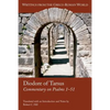 Diodore of Tarsus: Commentary on Psalms 1-51 - Paperback