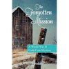 The Forgotten Mission - Hardcover